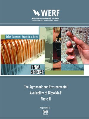 cover image of Agronomic and Environmental Availability of Biosolids-P (Phase-II)